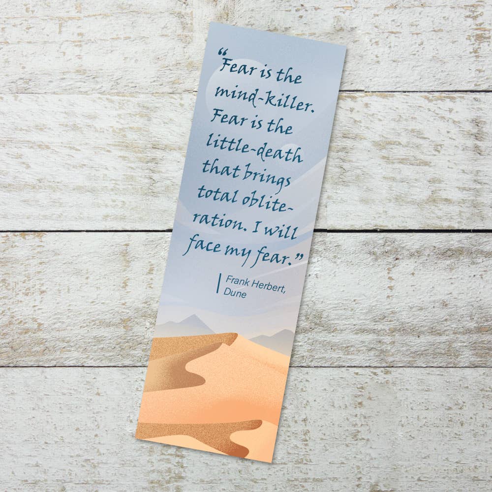 Fear Is the Mind-Killer - Quote Bookmark (Dune)