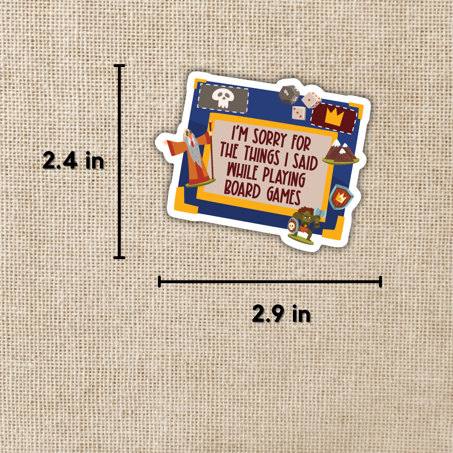 Sorry For What I Said While Playing Board Games Sticker