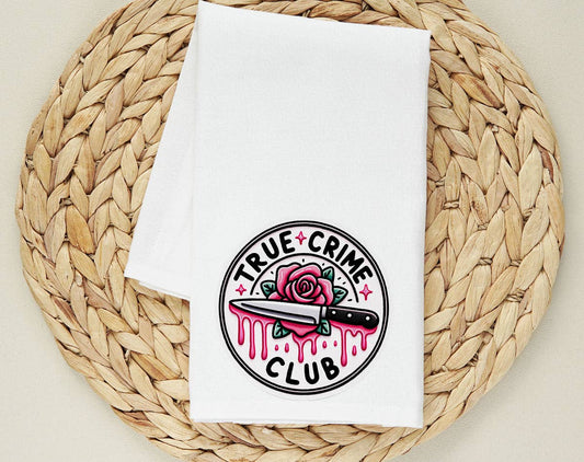 True Crime Club Rose - Cute True Crime Podcast Tea Towel