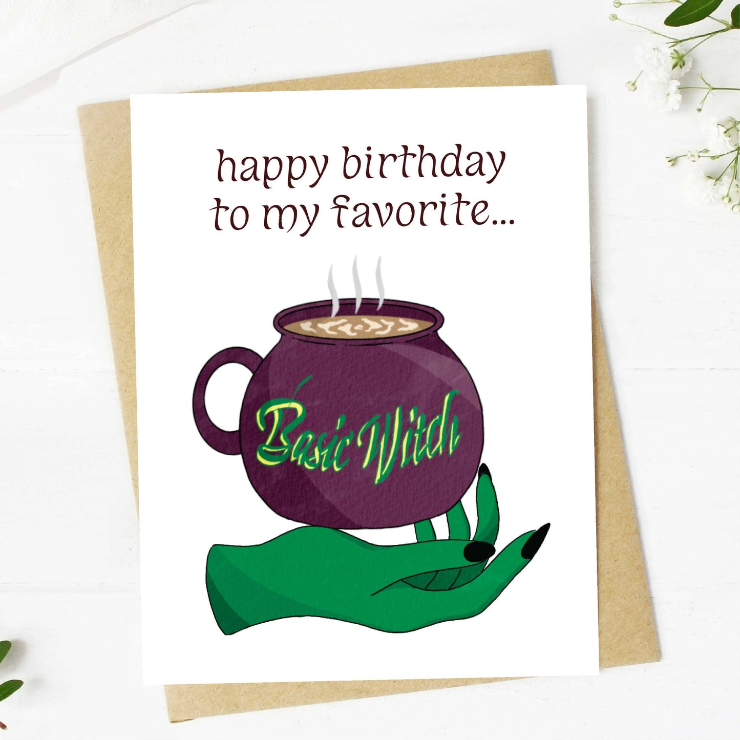 Happy Birthday To My Favorite Basic Witch Halloween Card
