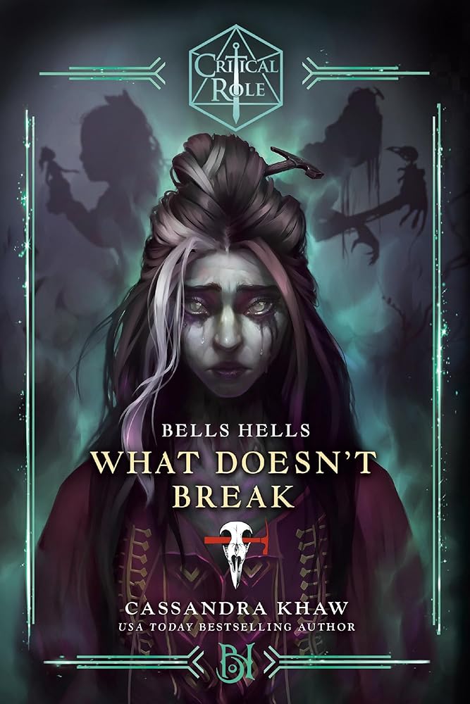Critical Role: Bells Hells--What Doesn't Break cover image