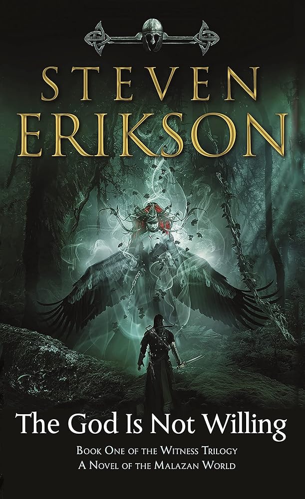 The God Is Not Willing: Book One of the Witness Trilogy: A Novel of the Malazan World (Witness, 1) cover image
