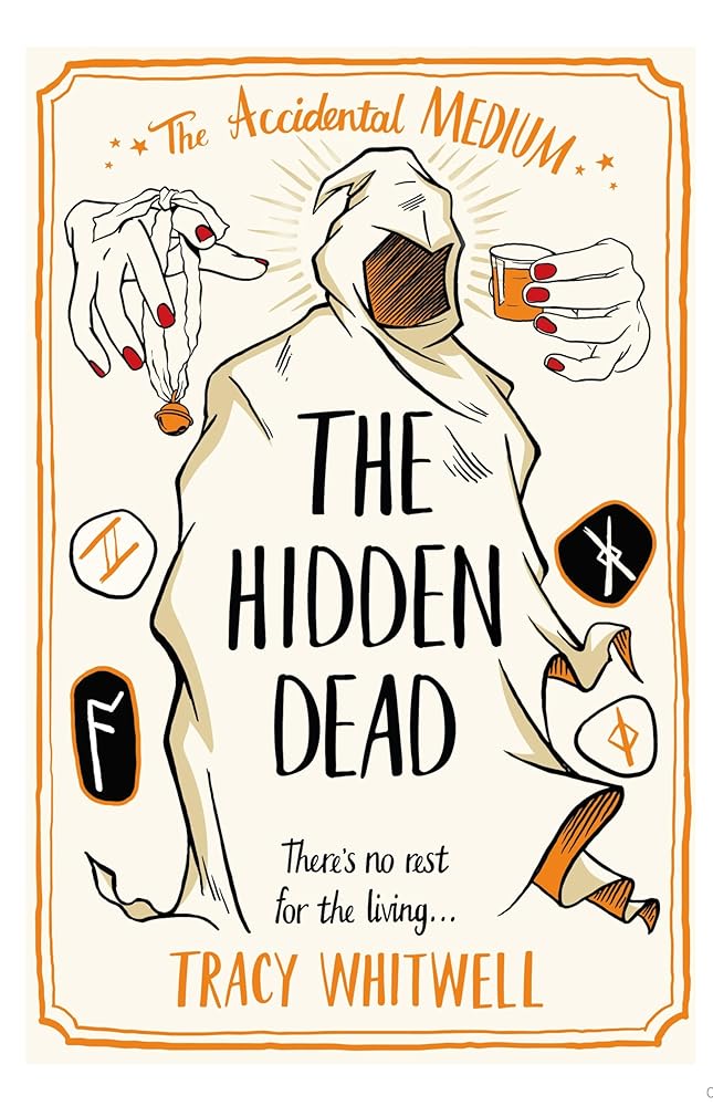 The Hidden Dead (The Accidental Medium, 4) cover image