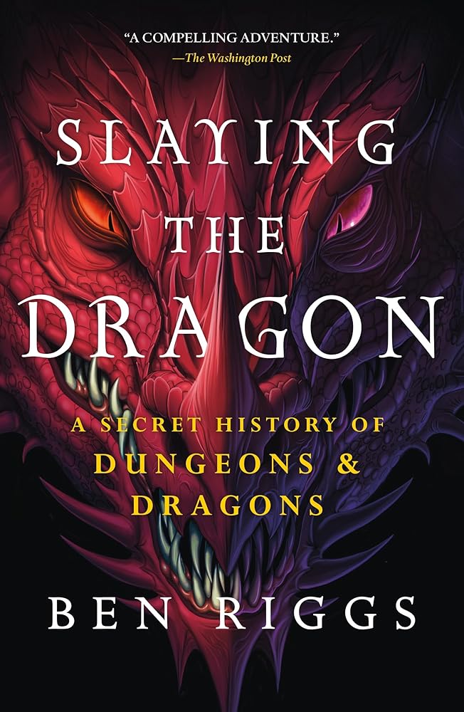 Slaying the Dragon: A Secret History of Dungeons & Dragons cover image