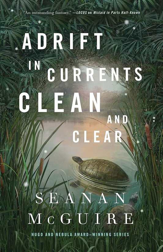 Adrift in Currents Clean and Clear (Wayward Children, 10) cover image