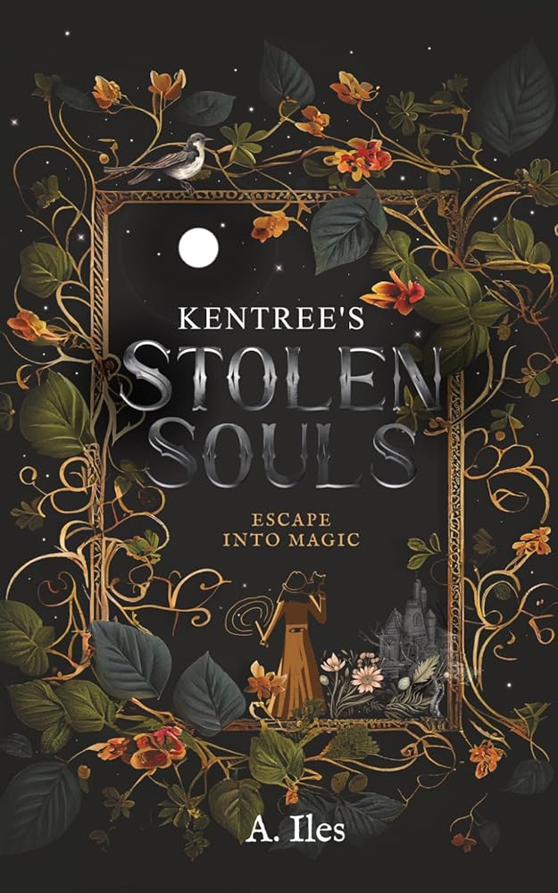 Kentree's Stolen Souls: Escape into Magic (The Kentree Series) cover image