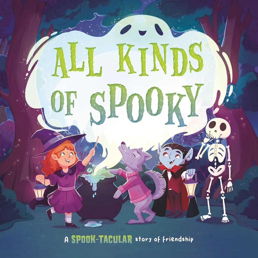 All Kinds of Spooky: a SPOOK-tacular Story of Friendship: Padded Board Book cover image