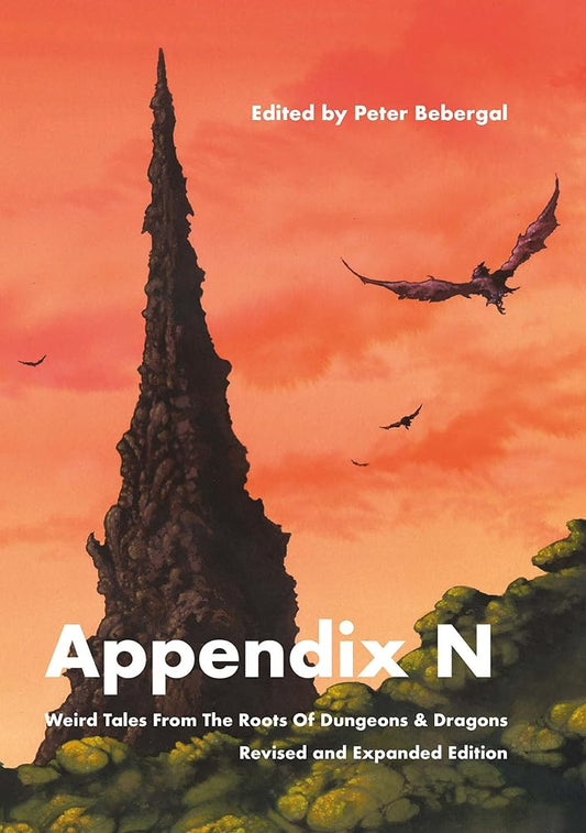 Appendix N, revised and expanded edition: Weird Tales From the Roots of Dungeons & Dragons cover image