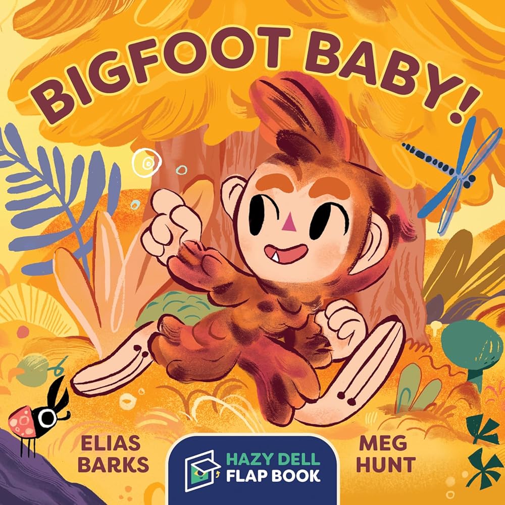 Bigfoot Baby!: A Hazy Dell Flap Book: 1 cover image