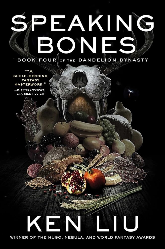 Speaking Bones (4) (The Dandelion Dynasty) cover image