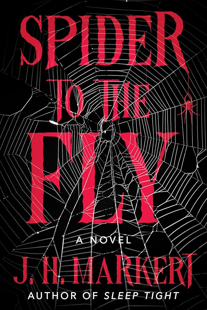 Spider to the Fly: A Novel cover image