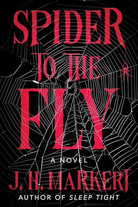 Spider to the Fly: A Novel cover image