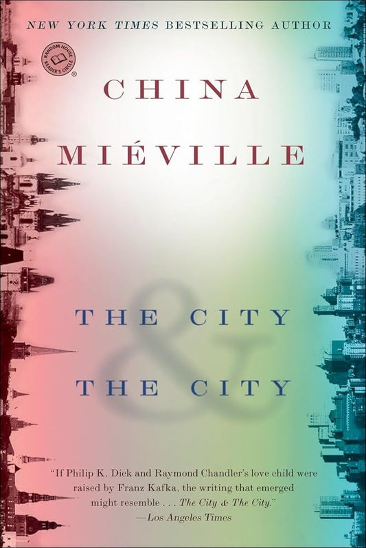 The City & The City: A Novel (Random House Reader's Circle) cover image