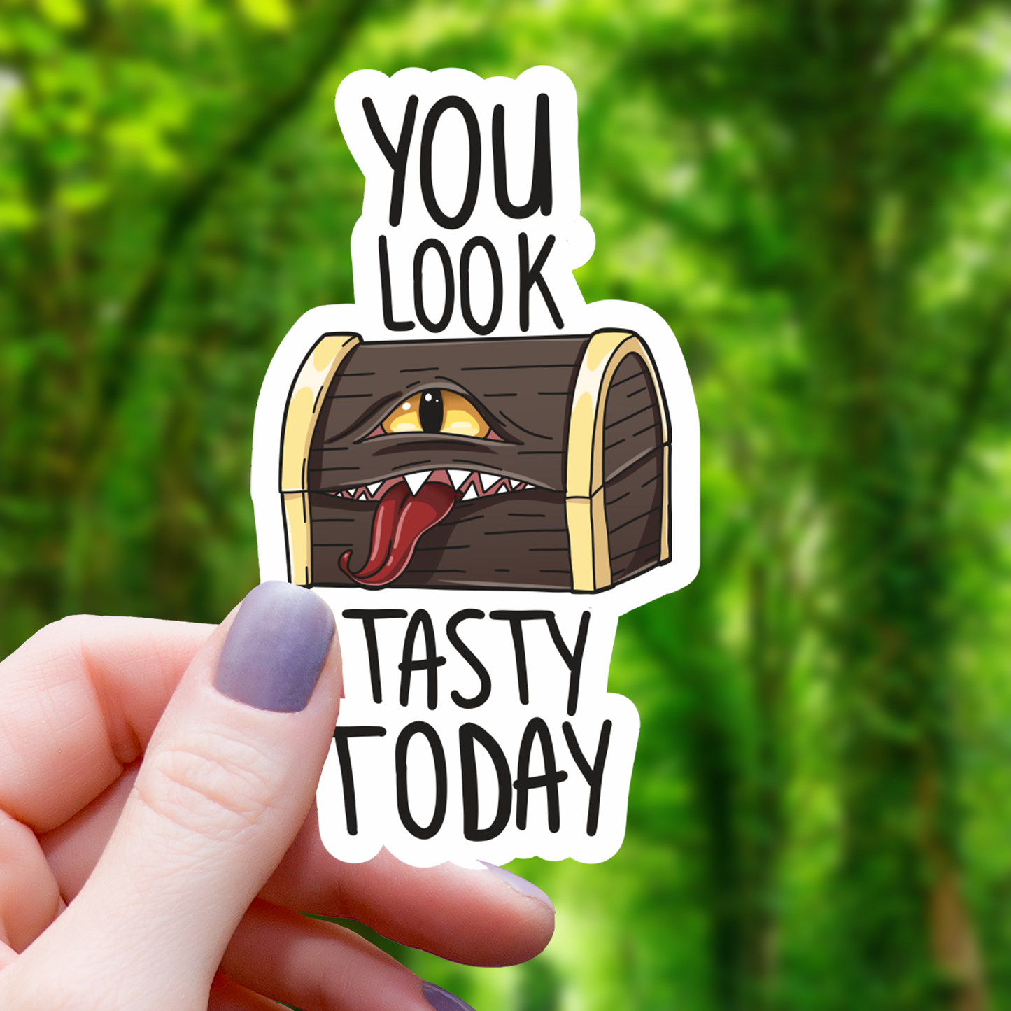 You Look Tasty Today Mimic Sticker
