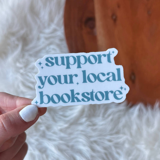 "Support your local bookstore" Book Sticker