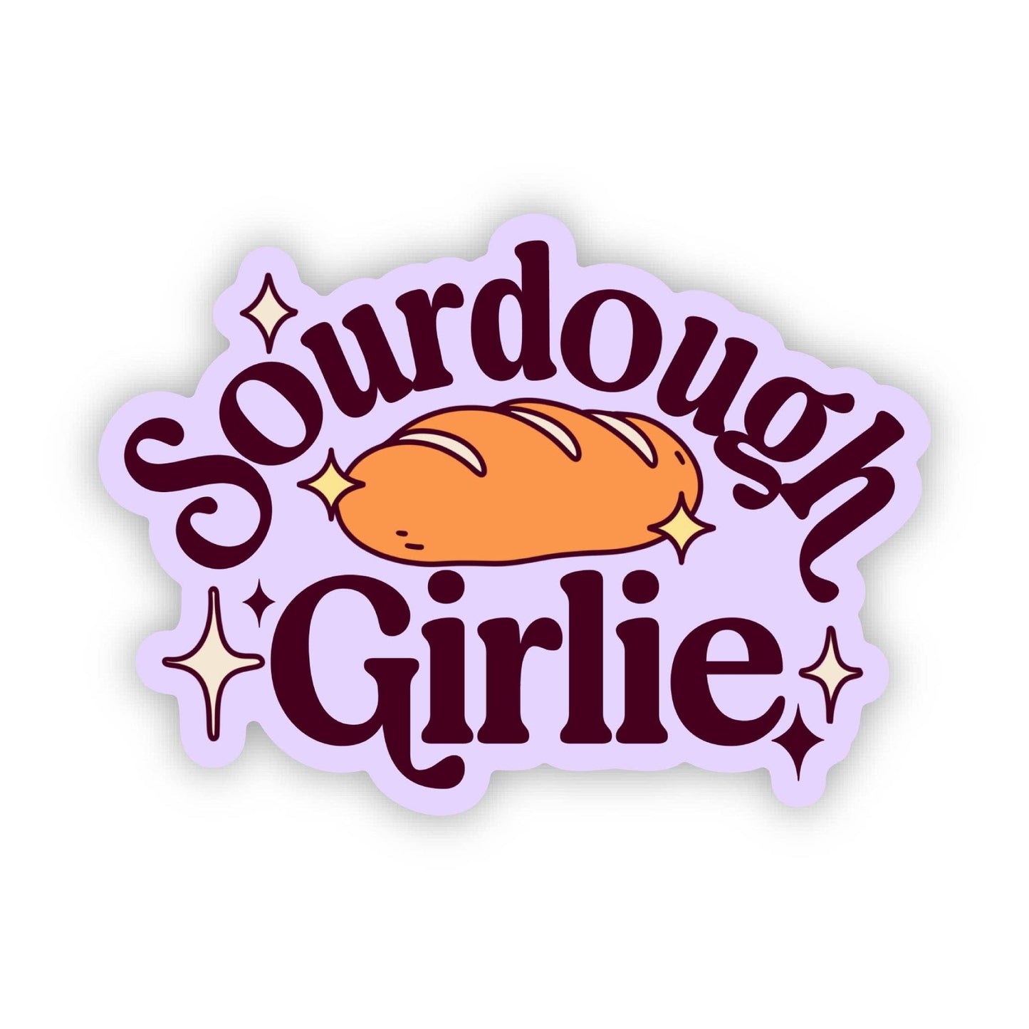 Sourdough Girlie Baking Sticker