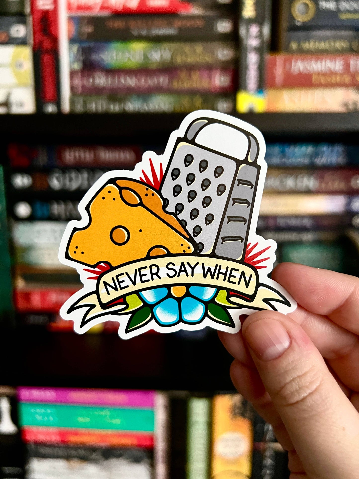 Never Say When Cheese, Matte Vinyl Sticker