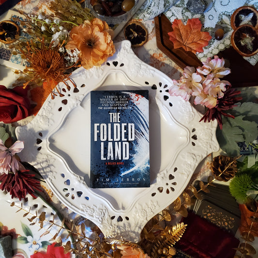 The Folded Land: A Relics Novel