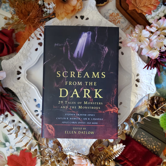 Screams from the Dark: 29 Tales of Monsters and the Monstrous