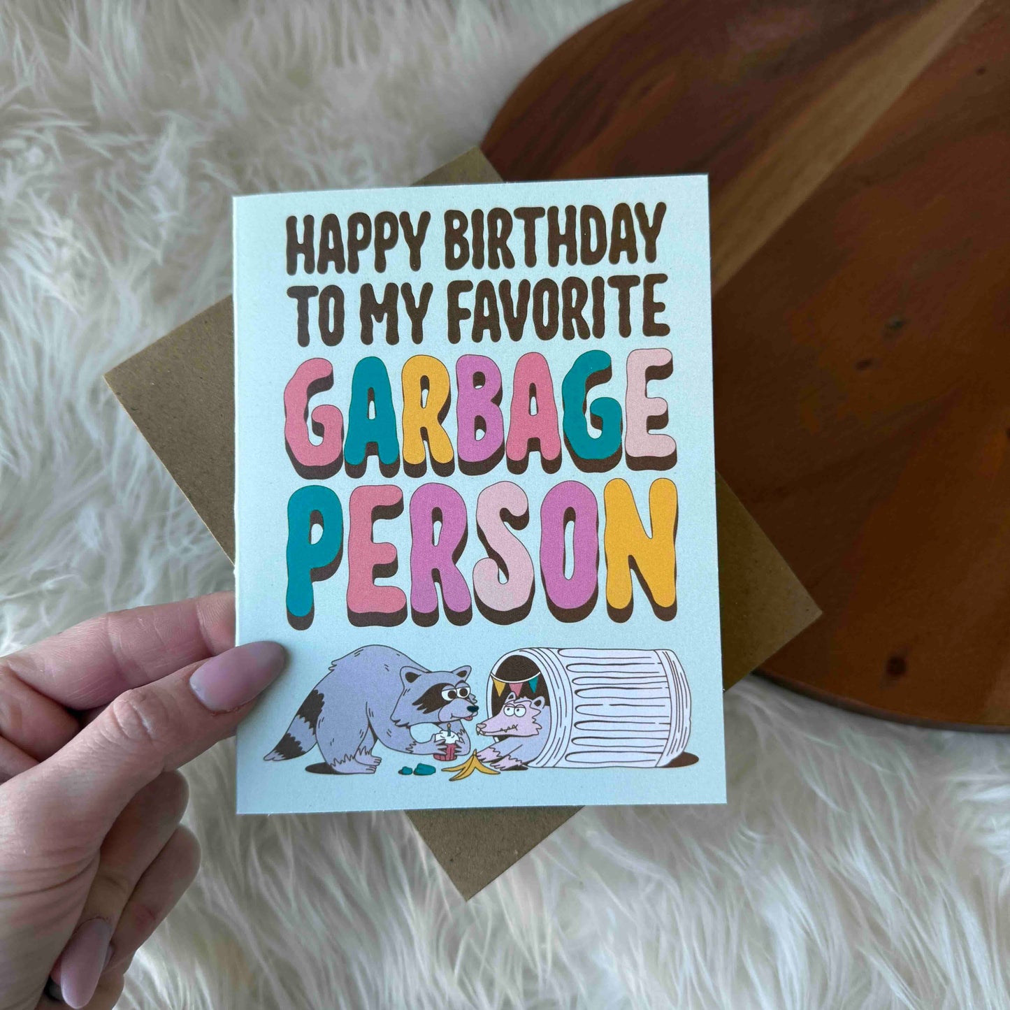 "Happy Birthday To My Favorite Garbage Person" Birthday Card