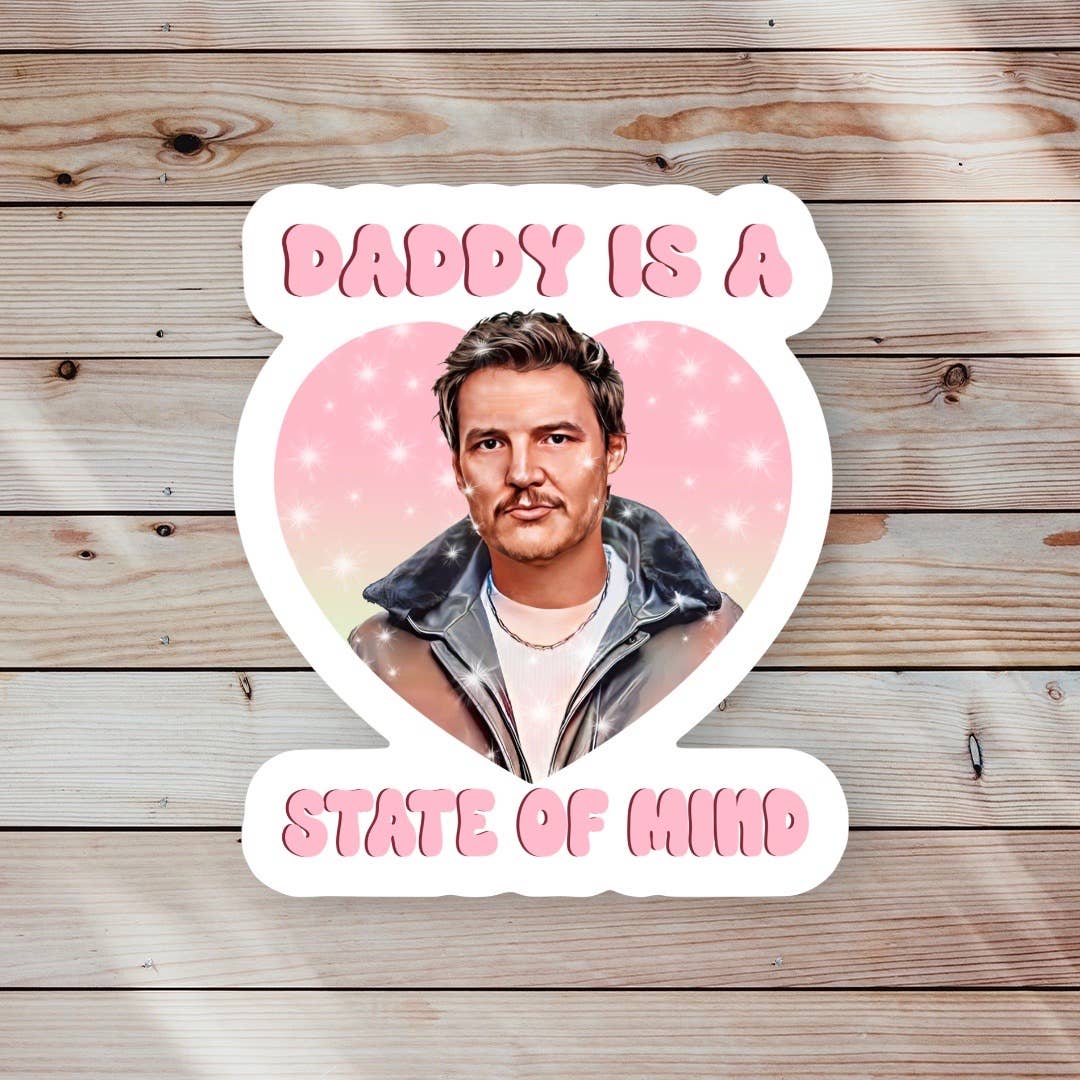 Daddy is a State of Mind - Sticker