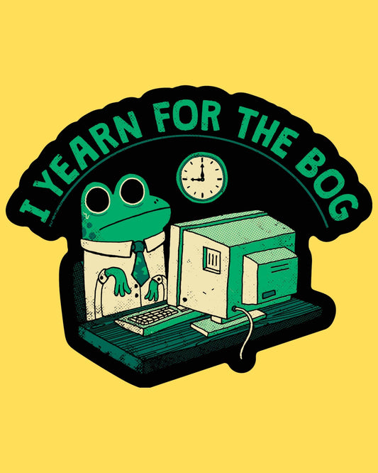 'Yearn For The Bog' Sticker