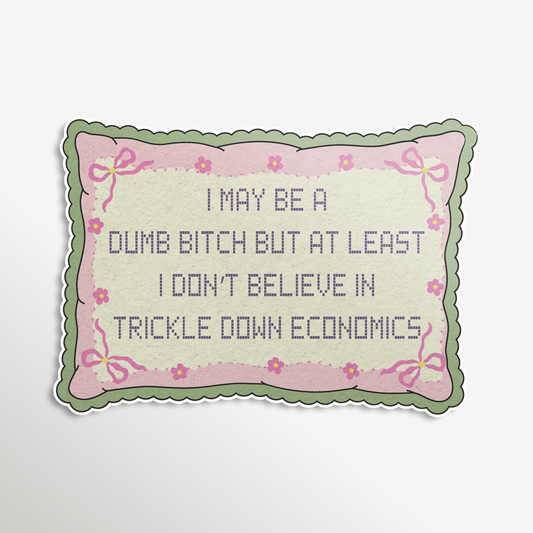 Trickle Down Economics Sticker