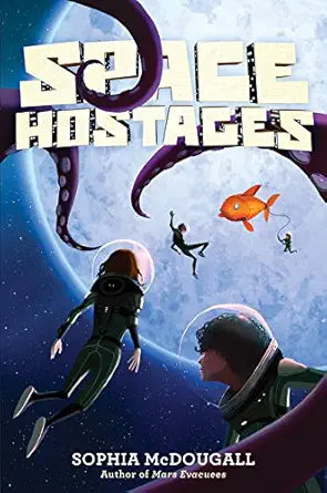 Space Hostages (Mars Evacuees) cover image