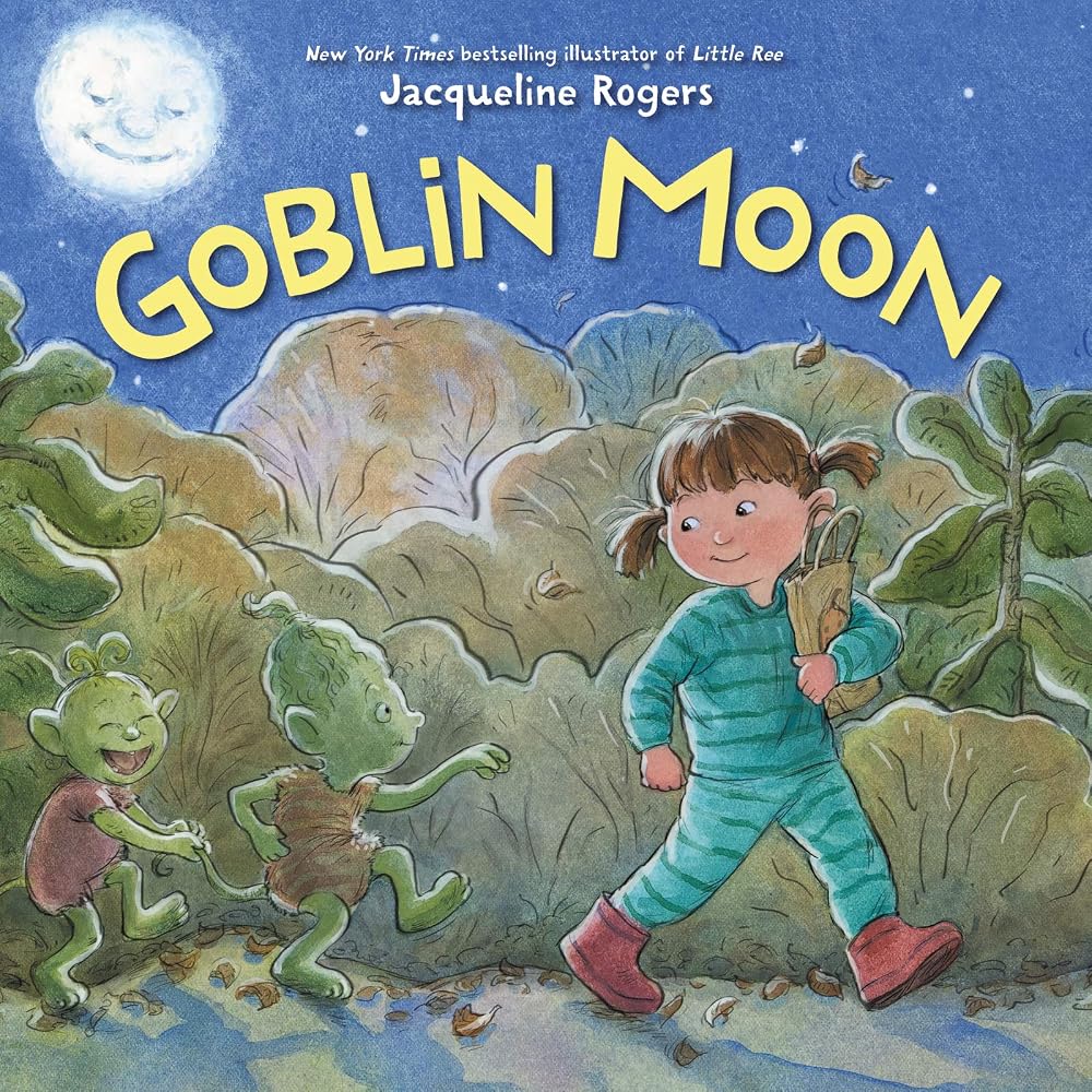 Goblin Moon: A Playful Rhyming Tale about Goblins, a Little Girl, and Halloween Adventure for Kids (Ages 4-8) cover image