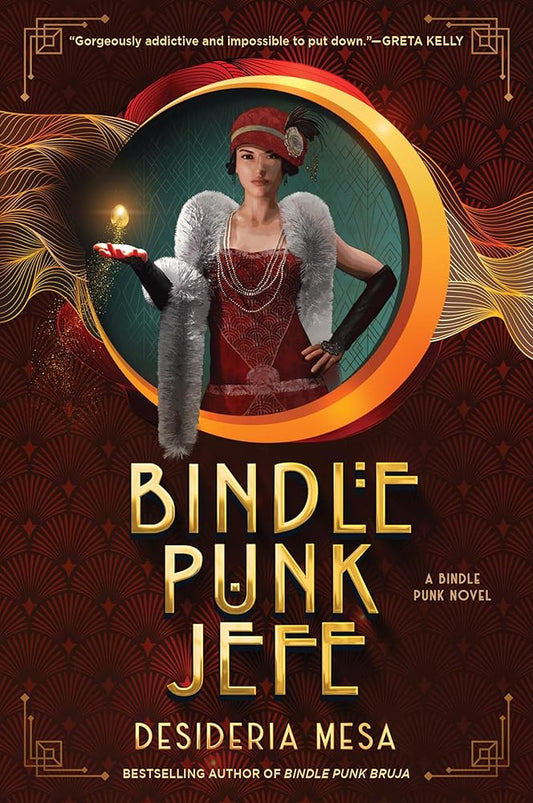 Bindle Punk Jefe: A Spellbinding Sequel with High-Stakes Magic, Step Into the Glamorous and Dangerous World of Rose 'Luna' Lane cover image