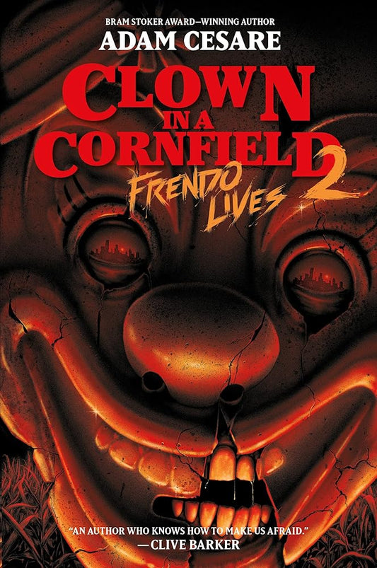 Clown in a Cornfield 2: Frendo Lives cover image