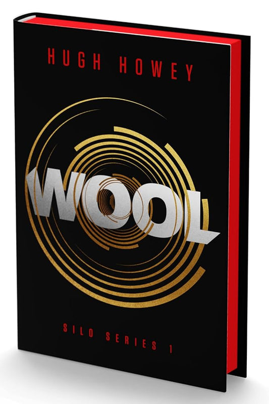 Wool Collector's Edition: Wool Collector's Edition: A Beautifully Designed, Fully Illustrated Collector's Edition of Hugh Howey's Bestselling Sci-Fi ... for Silo, The Hit Show on Apple TV+ (Silo, 1) cover image
