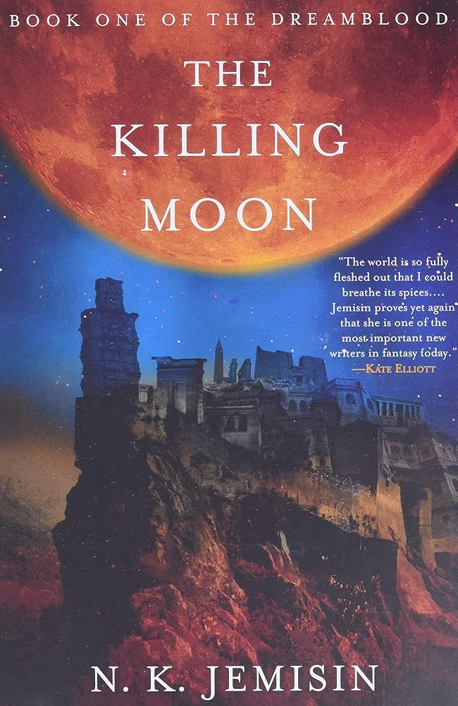 The Killing Moon (The Dreamblood, 1) cover image