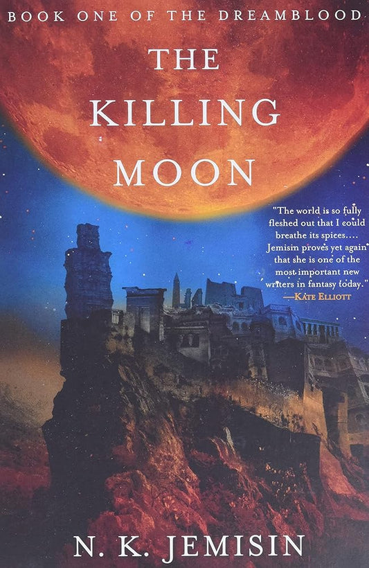 The Killing Moon (The Dreamblood, 1) cover image