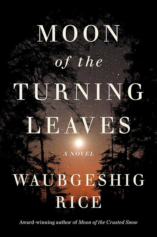 Moon Of The Turning Leaves: A Novel cover image