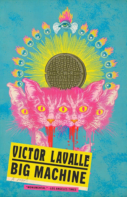Big Machine: A Novel (The LaValle Quartet) cover image