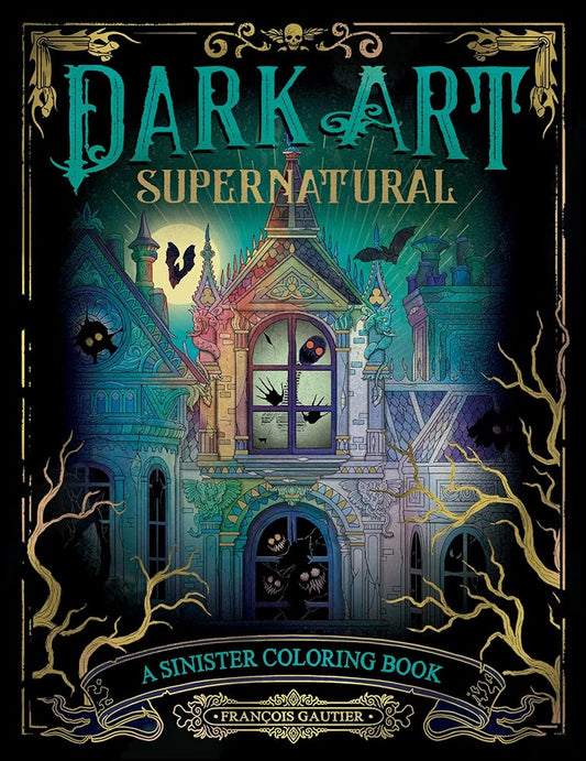 Dark Art Supernatural: A Sinister Coloring Book (DARK ART COLORING) cover image