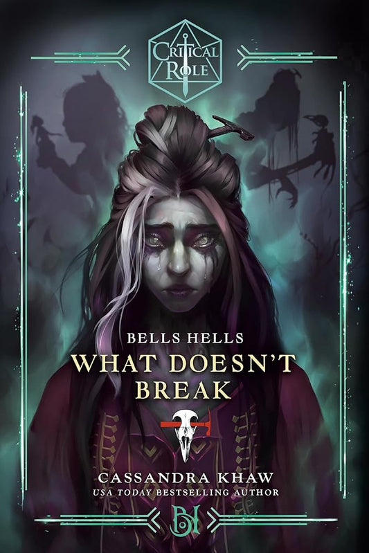 Critical Role: Bells Hells--What Doesn't Break cover image