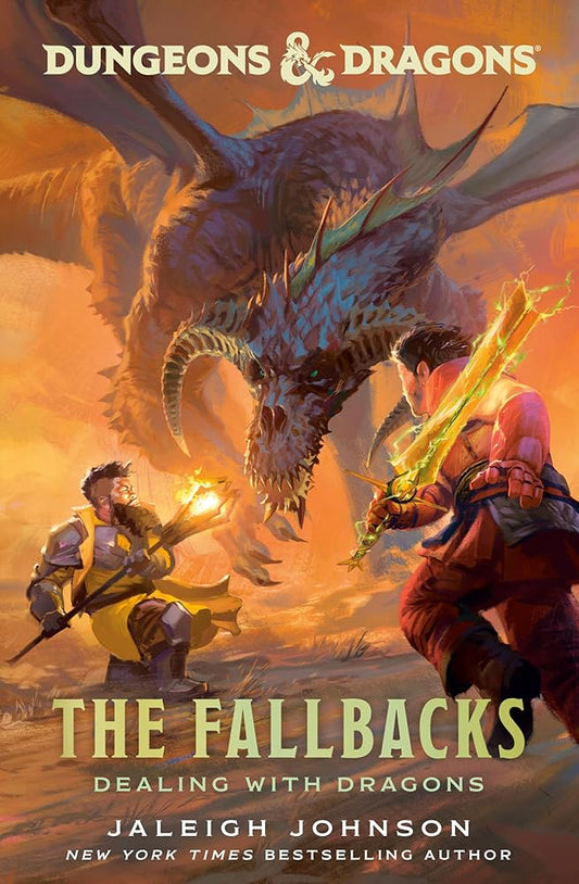 Dungeons & Dragons: The Fallbacks: Dealing with Dragons cover image