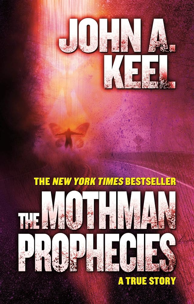 The Mothman Prophecies: A True Story cover image