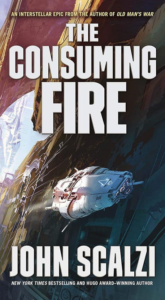 The Consuming Fire (The Interdependency, 2) cover image