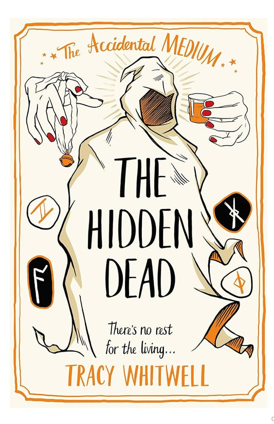 The Hidden Dead (The Accidental Medium, 4) cover image
