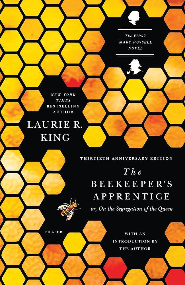 The Beekeeper's Apprentice: or, On the Segregation of the Queen (A Mary Russell Mystery, 1) cover image