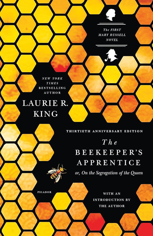 The Beekeeper's Apprentice: or, On the Segregation of the Queen (A Mary Russell Mystery, 1) cover image