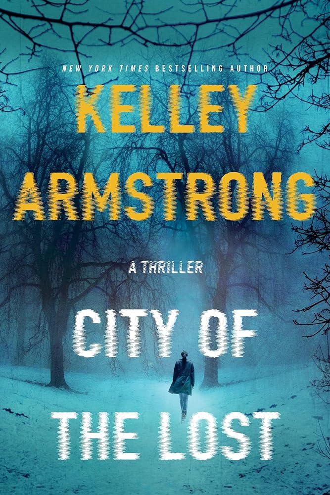 City of the Lost: A Rockton Novel (Casey Duncan Novels, 1) cover image