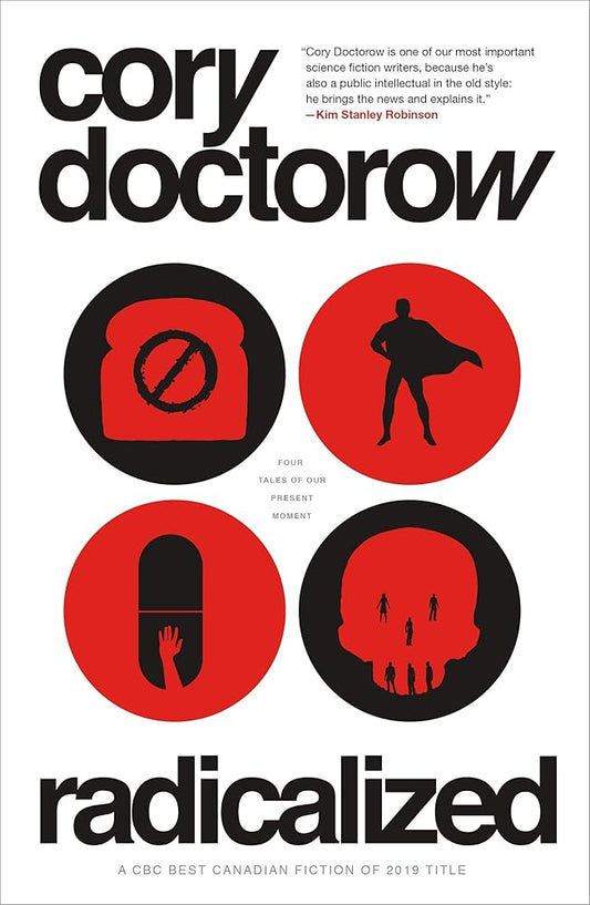 Radicalized: Four Tales of Our Present Moment cover image