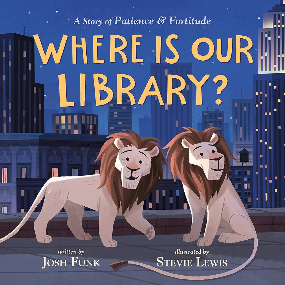 Where Is Our Library?: A Story of Patience and Fortitude cover image