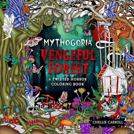 Mythogoria: Vengeful Forest: A Twisted Horror Coloring Book cover image