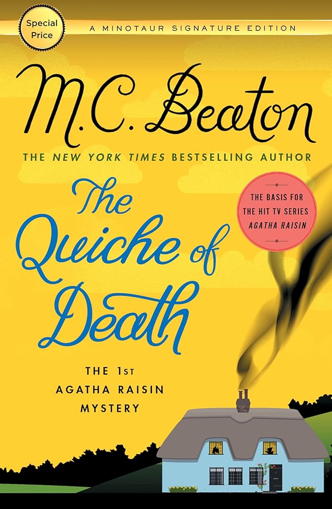 The Quiche of Death: The First Agatha Raisin Mystery cover image