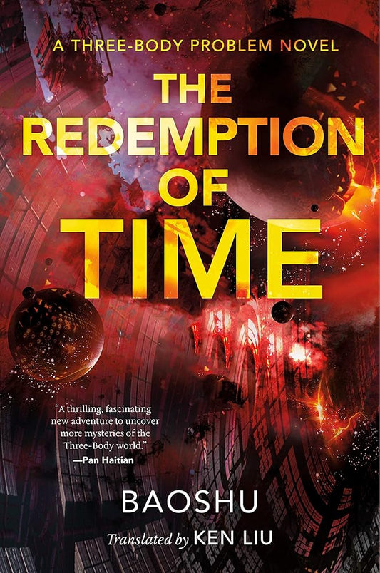 Redemption of Time (The Three-Body Problem Series, 4) cover image